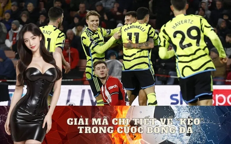 Giải mã chi tiết về "Kèo" trong cược bóng đá